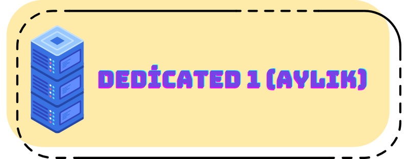 Dedicated 1 (Aylık)